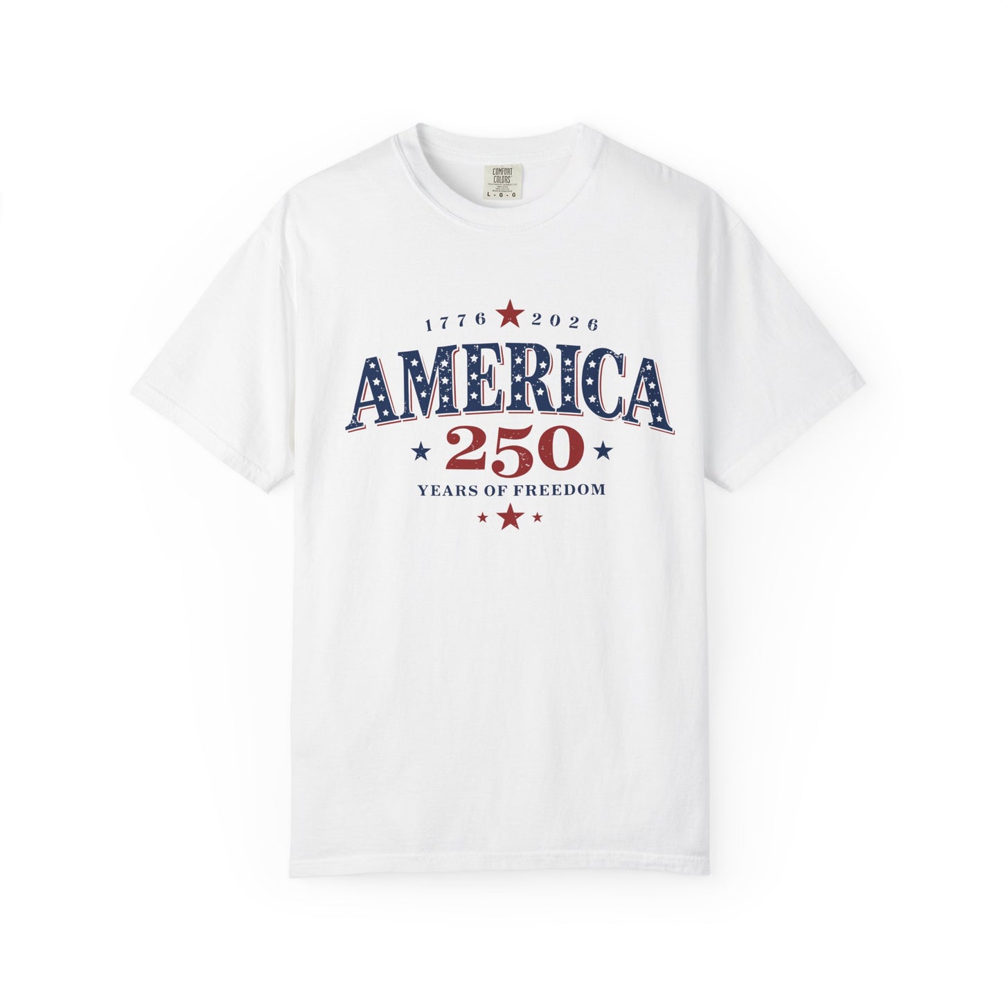 America 250 Patriotic T-Shirt — 1776‑2026 Years of Freedom Tee
