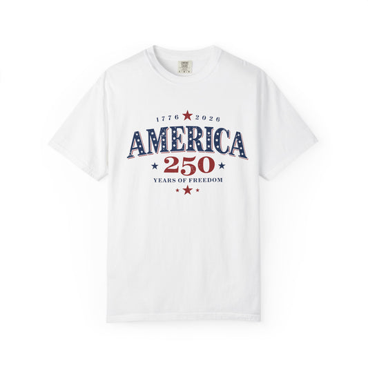 America 250 Patriotic T-Shirt — 1776‑2026 Years of Freedom Tee